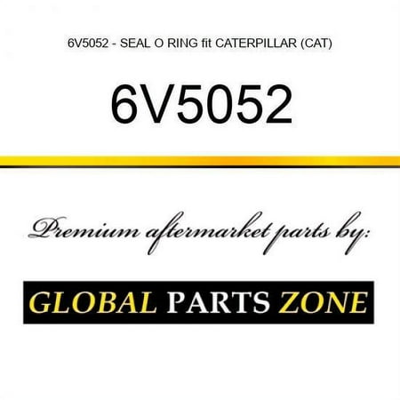 6V5052 - SEAL O RING fit CATERPILLAR (CAT)
