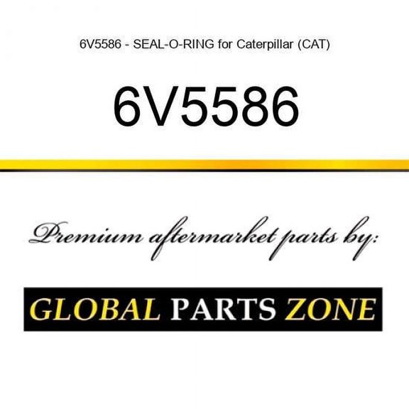 6V5586 - SEAL-O-RING for Caterpillar (CAT)