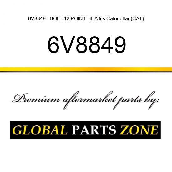 6V8849 - BOLT-12 POINT HEA fits Caterpillar (CAT)