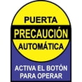 thumbnail image 1 of 6in x 8in Activa El Boton Puerta Automatica Sticker, 1 of 1