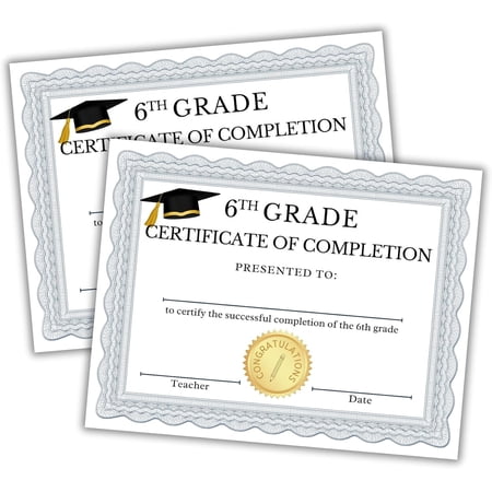 6th Grade Graduation Certificate of Completion 50 pk 8.5 x 11 for Elementary School Graduation Class End of Year Achievement Awards Sixth Grade Teacher Supplies