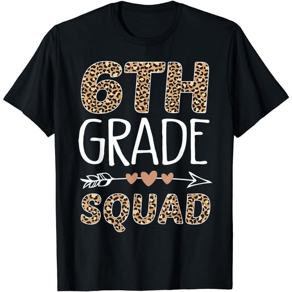 6th Grade Squad Leopard Teacher Student T-Shirt