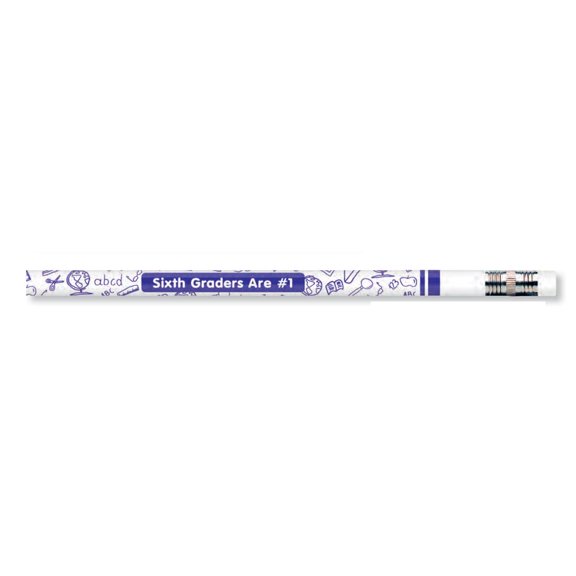 6th Graders Are #1 Pencil