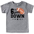 thumbnail image 1 of 6th Year Down Football Shirt for 6 Year Old Sports Theme Sixth Birthday Party Tee Granite Heather Shirt Youth Small, 1 of 6