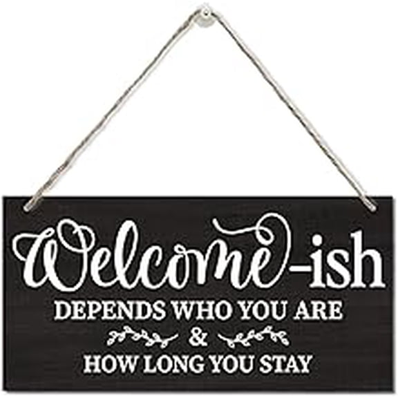 6x12 Inch Funny Welcome-Ish Hanging Wooden Plaque Decor Sign Outdoor, Welcome Sign For Front Door Printed Wood Plaque, Country Wall Decor Sign Gift, Rustic Farmhouse Wall Decor For Porch Decor
