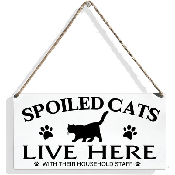 6x12 Inch Spoiled Cats Live Here Wood Sign Cat Lovers Wooden Signs Rustic Hanging Plaque Home Wall Art Sign Wall Decor For Home