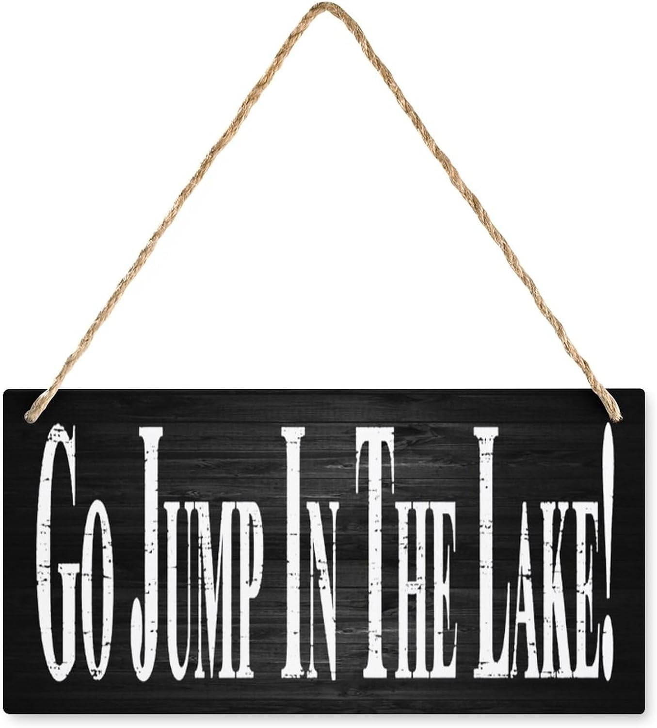 6x12 Inch Wood Sign Go Jump In The Lake! Wooden Wall Art Decor ...