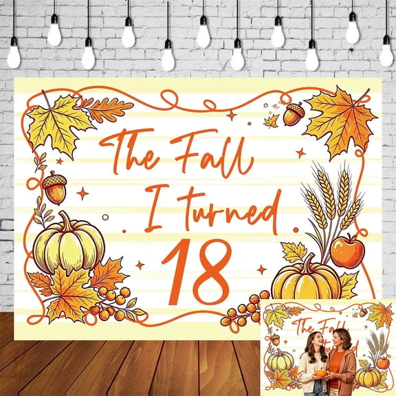 6x4FT The Fall I Turned 18 Birthday Backdrop Fall Themed 18st Birthday Banner Decor Autumn Pumpkin Maple Leaf Sweet 18th Photo Background for Girls Vinyl