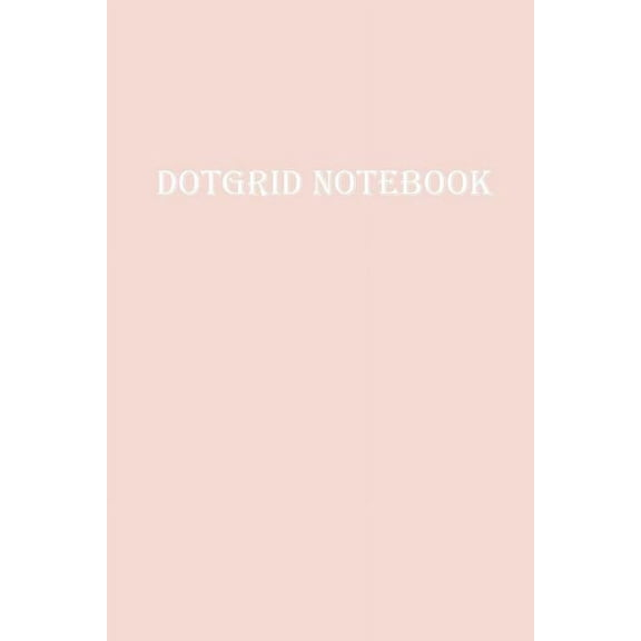 6x9 100pg Dotgrid Notebook Pink with White Text: Dot Grid Notebook (Paperback)