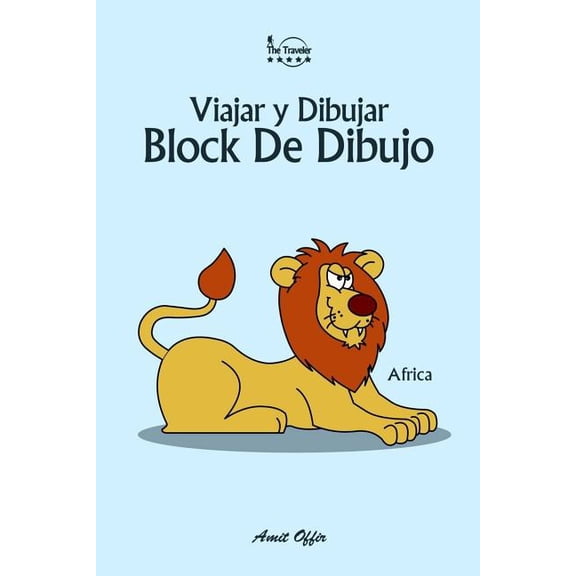 6x9 Pulgada / 74 Paginas Block de Dibujo: Viajar Y Dibujar: Africa, Book 6, (Paperback)