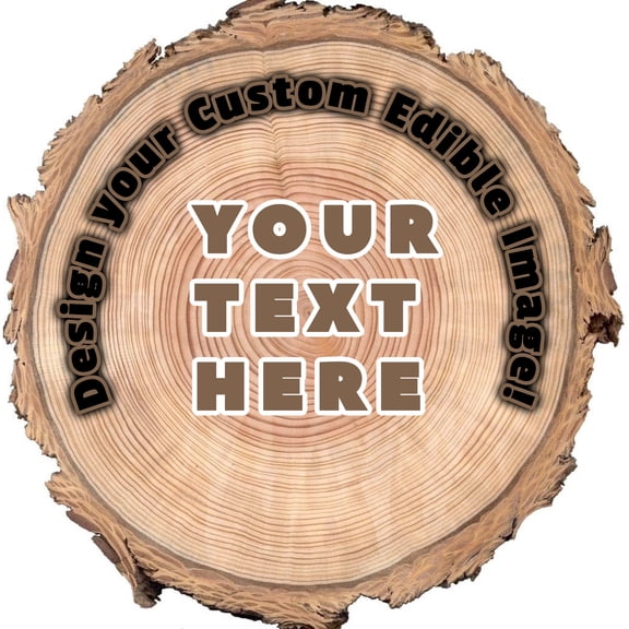 7.5" Round Pre-Cut Tree Ring Add your Text Edible Image Cake Topper, by Tnct. (1 Count) Email Text after Purchase