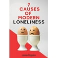 thumbnail image 1 of 7 Causes Of Modern Loneliness: The Loneliness Book, 1 of 1