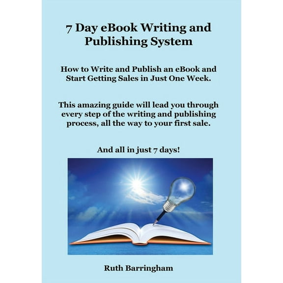 7 Day eBook Writing and Publishing System, (Paperback)