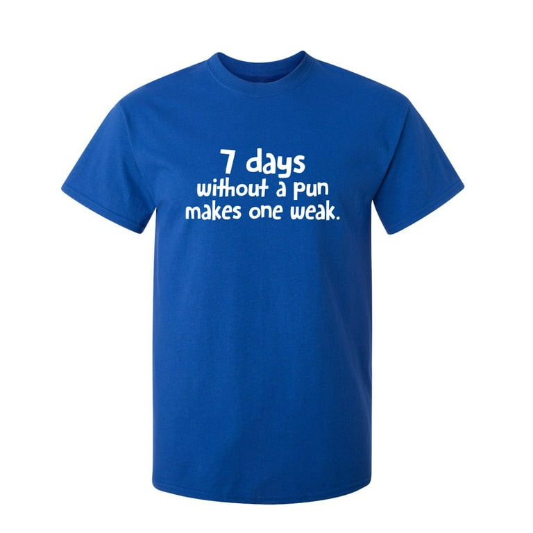 Funny pun hotsell t shirts