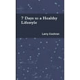 thumbnail image 1 of 7 Days to a Healthy Lifestyle, (Paperback), 1 of 1