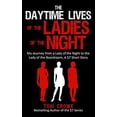 thumbnail image 1 of $7: The Daytime Lives of the Ladies of the Night : My Journey from a Lady of the Night to the Lady of the Boardroom, a $7 Short Read (Series #2) (Paperback), 1 of 1