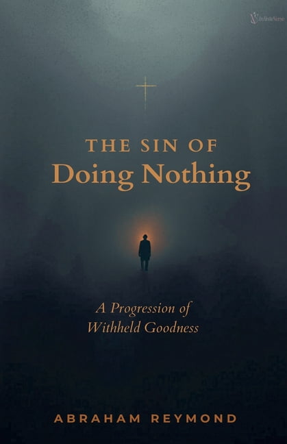 7 Deadly Sins in Poetry The Sin of Doing Nothing, Book 3, (Paperback)