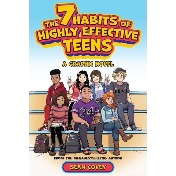 The 7 Habits of Highly Effective Teens: A Graphic Novel, (Paperback)