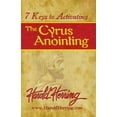 thumbnail image 1 of 7 Keys to Activating the Cyrus Anointing, 1 of 1