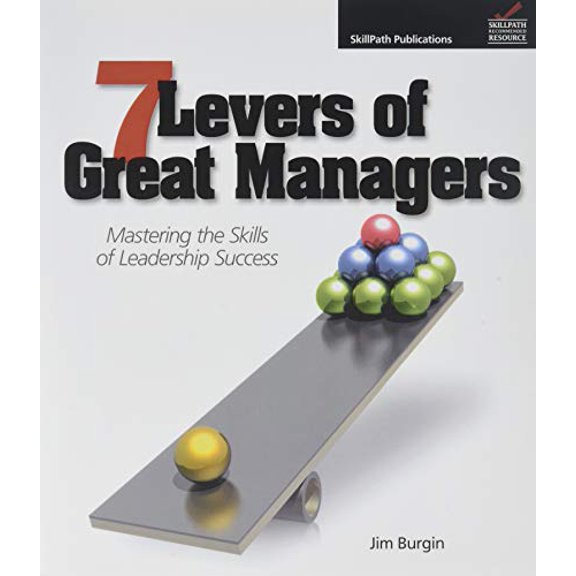 Pre-Owned 7 Levers of Great Managers (Paperback) 193458925X 9781934589250