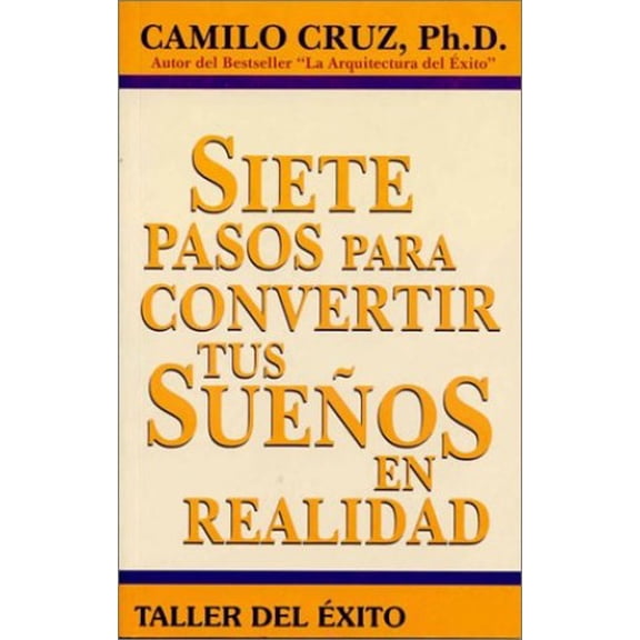 Pre-Owned 7 Pasos para Convertir Us Suenos en Realidad (Paperback) 9781931059107
