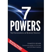 7 Powers The Foundations of Business Strategy, Hardcover