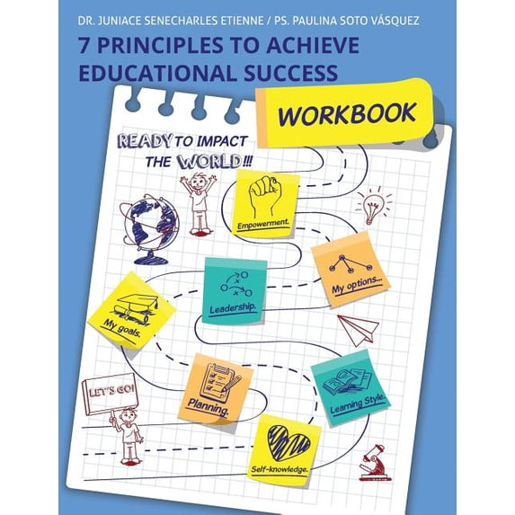 7 Principles To Achieve Educational Success: Workbook, (Paperback)