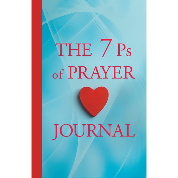 7 Ps of Prayer Journal (Hardback)