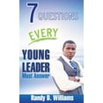 thumbnail image 1 of 7 Questions Every Young Leader Must Answer, (Paperback), 1 of 1