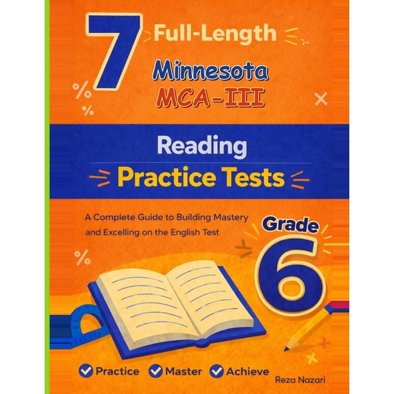 Practtice Test 7 Realistic Minnesota MCA Grade 6 Reading Practice Tests: Full-Length ...