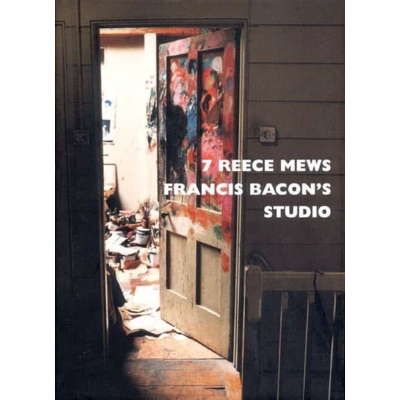 7 Reece Mews Francis Bacon's Studio