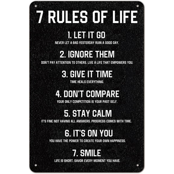 7 Rules of Life Motivational Sign - 8x12 Inch Aluminum Metal Wall Art for Home, Office, Classroom, Bedroom - Durable Inspirational Quote Decor for Men, Women, Teens (001)