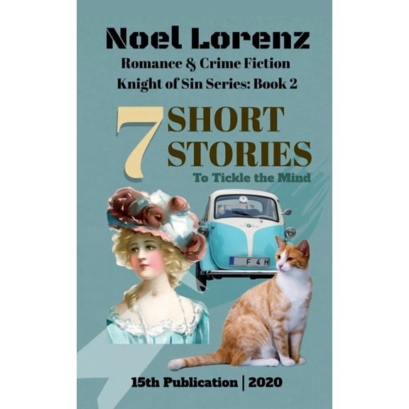 7 Short Stories: Knight of Sin Series; Book 2, (Paperback)
