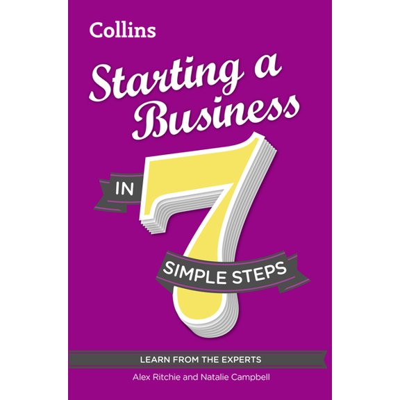 7 Simple Steps Starting a Business in 7 Simple Steps, (Paperback)