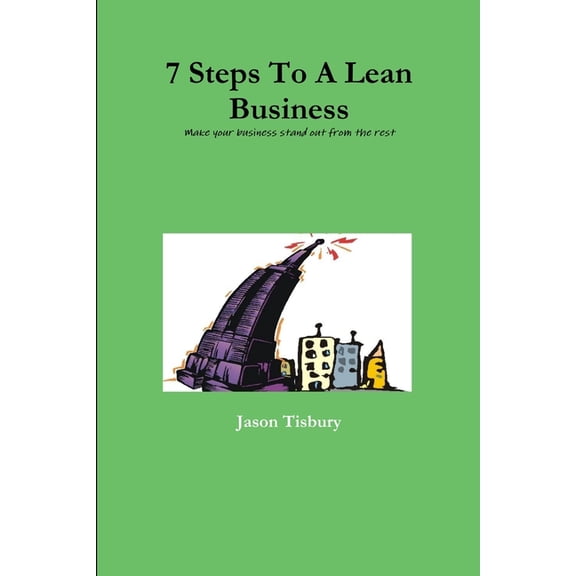 7 Steps To A Lean Business, (Paperback)