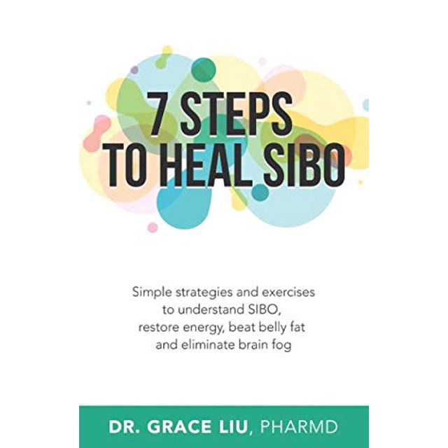 PreOwned 7 Steps To Heal SIBO Simple Strategies and Exercises to