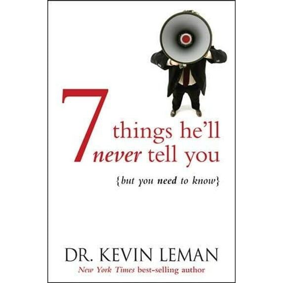 Pre-Owned 7 Things He'll Never Tell You: . . . But You Need to Know (Paperback) by Dr. Kevin Leman