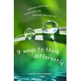 thumbnail image 1 of 7 Ways to Think Differently: Embrace Potential, Respond to Life, Discover Abundance (Paperback), 1 of 1