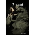 thumbnail image 1 of 7 anni, (Paperback), 1 of 1