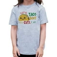 thumbnail image 1 of 7 ate 9 Apparel Kids Funny Taco Bout How Cute I Am Cinco De Mayo Grey T-Shirt, 1 of 6