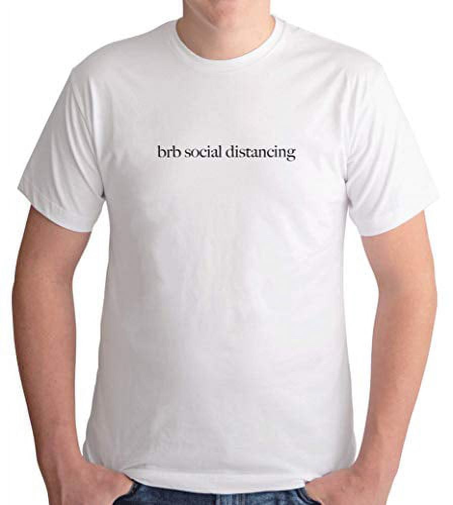 7 ate 9 Apparel Men's BRB Social Distancing Quarantine White T-Shirt ...
