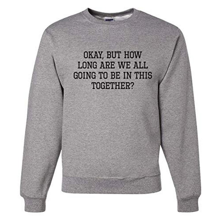 Caffeine and quarantine sweatshirt hotsell