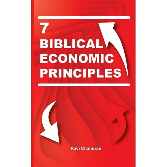 7 biblical economic principles, (Paperback)
