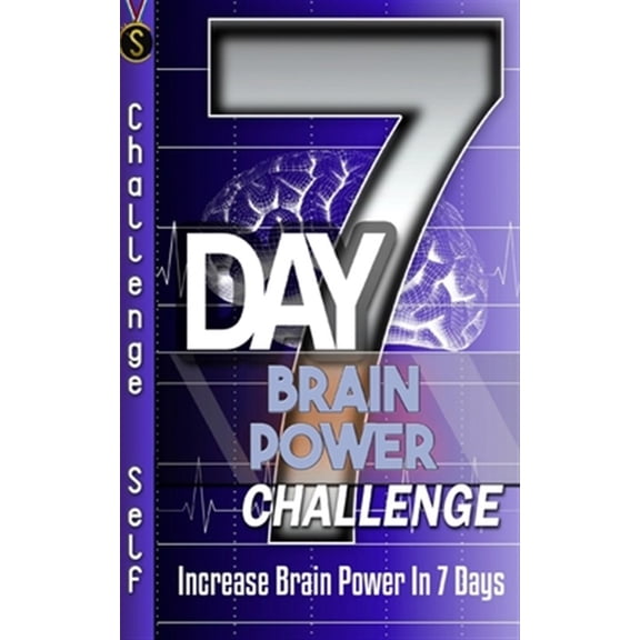 7-day Brain Power Challenge : Increase Brain Power in 7 Days