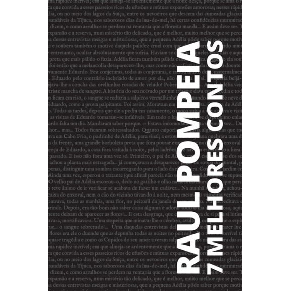 7 melhores contos de Raul Pompia, (Paperback)
