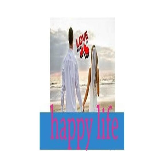 .7 ways to choose the right life partner: A Happy Married Life (Paperback)