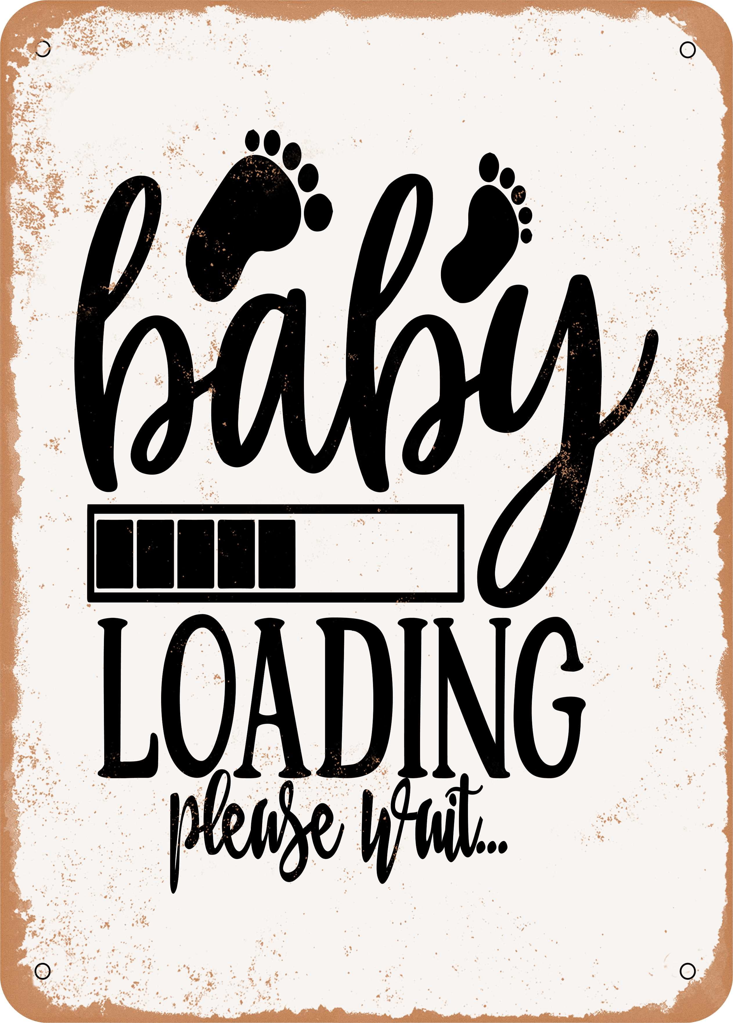 7 x 10 METAL SIGN - Baby Loading - Vintage Rusty Look - Walmart.com