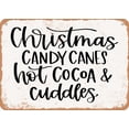 thumbnail image 1 of 7 x 10 METAL SIGN - Christmas Candy Canes Hot Cocoa and Cuddles - Vintage Rusty Look, 1 of 2