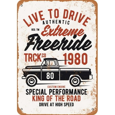 7 x 10 METAL SIGN - Extreme Freeride Truck - Vintage Rusty Look