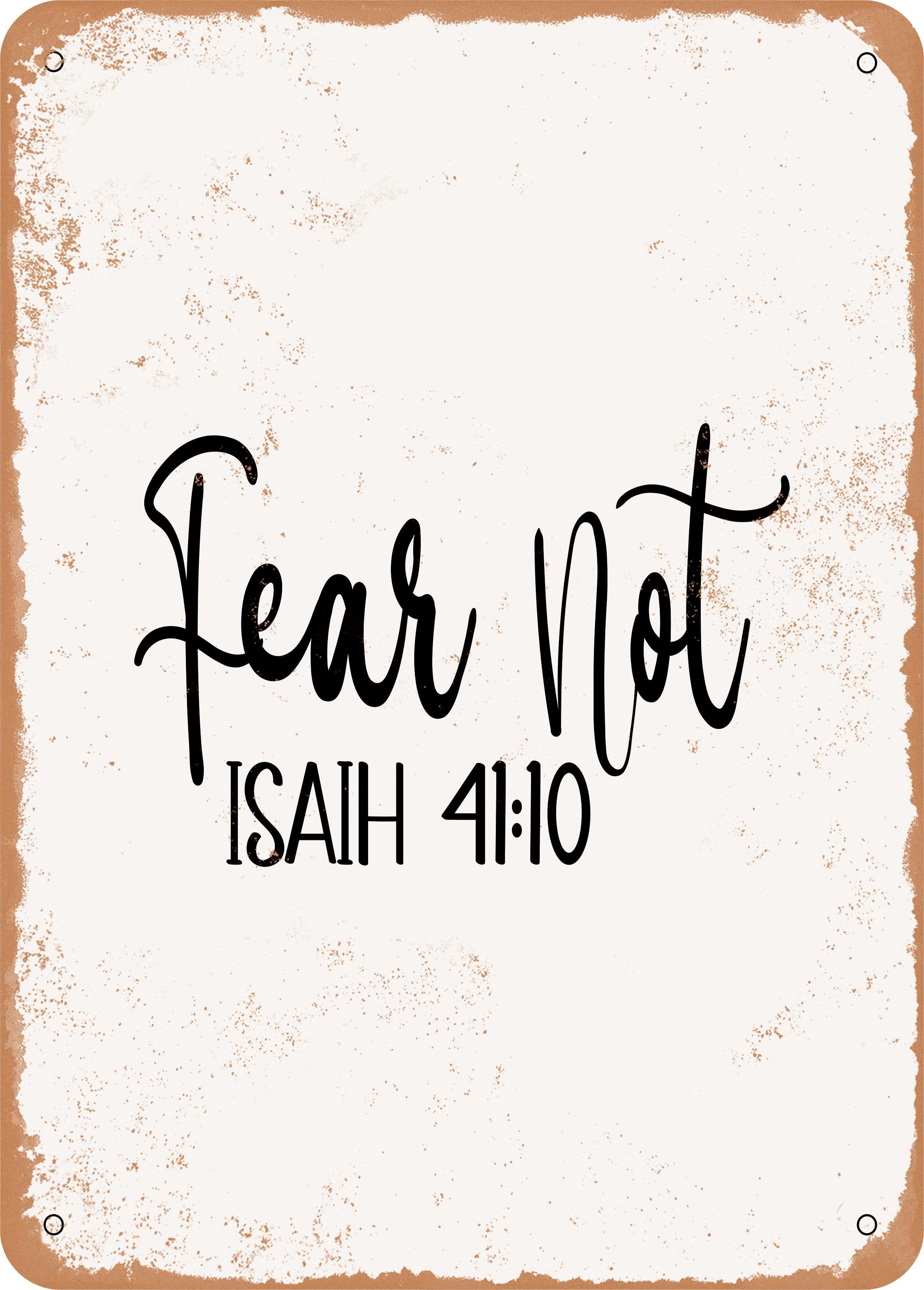 7 x 10 METAL SIGN - Fear Not - 3 - Vintage Rusty Look - Walmart.com